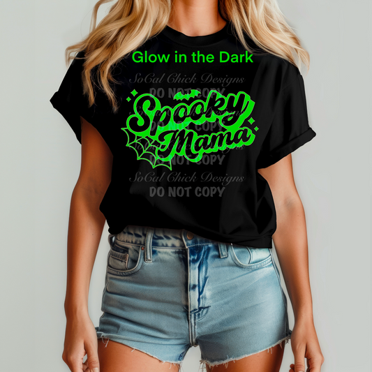 MTO {Spooky MAMA - Glow In The Dark} Adult Shirt