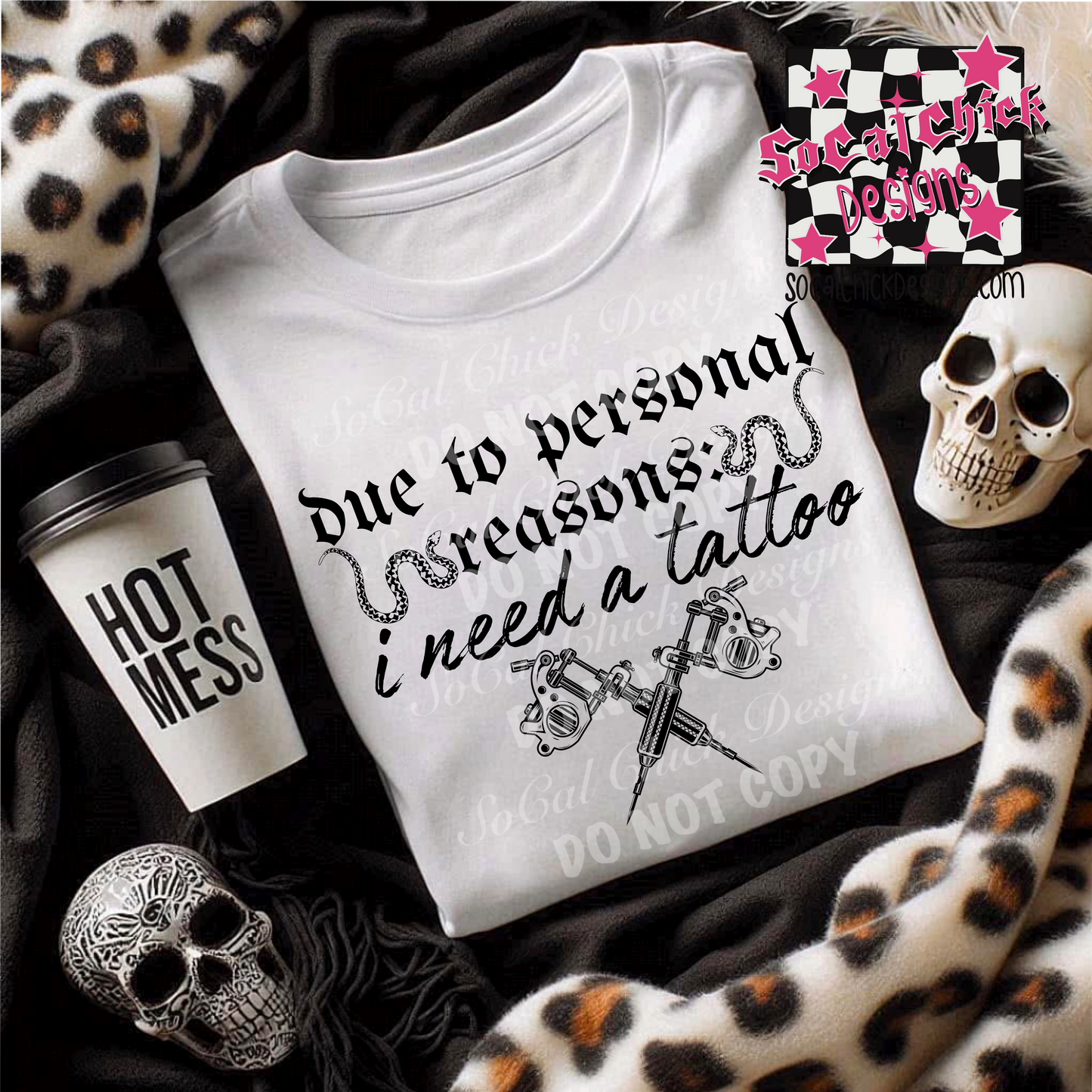 MTO {Personal Reasons Tattoo} White or Black Adult Shirt/Crewneck/Hoodie