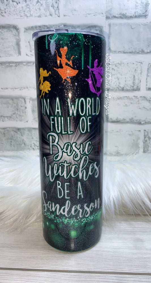 MTO {Be a Sanderson} - Select Your Tumbler Style